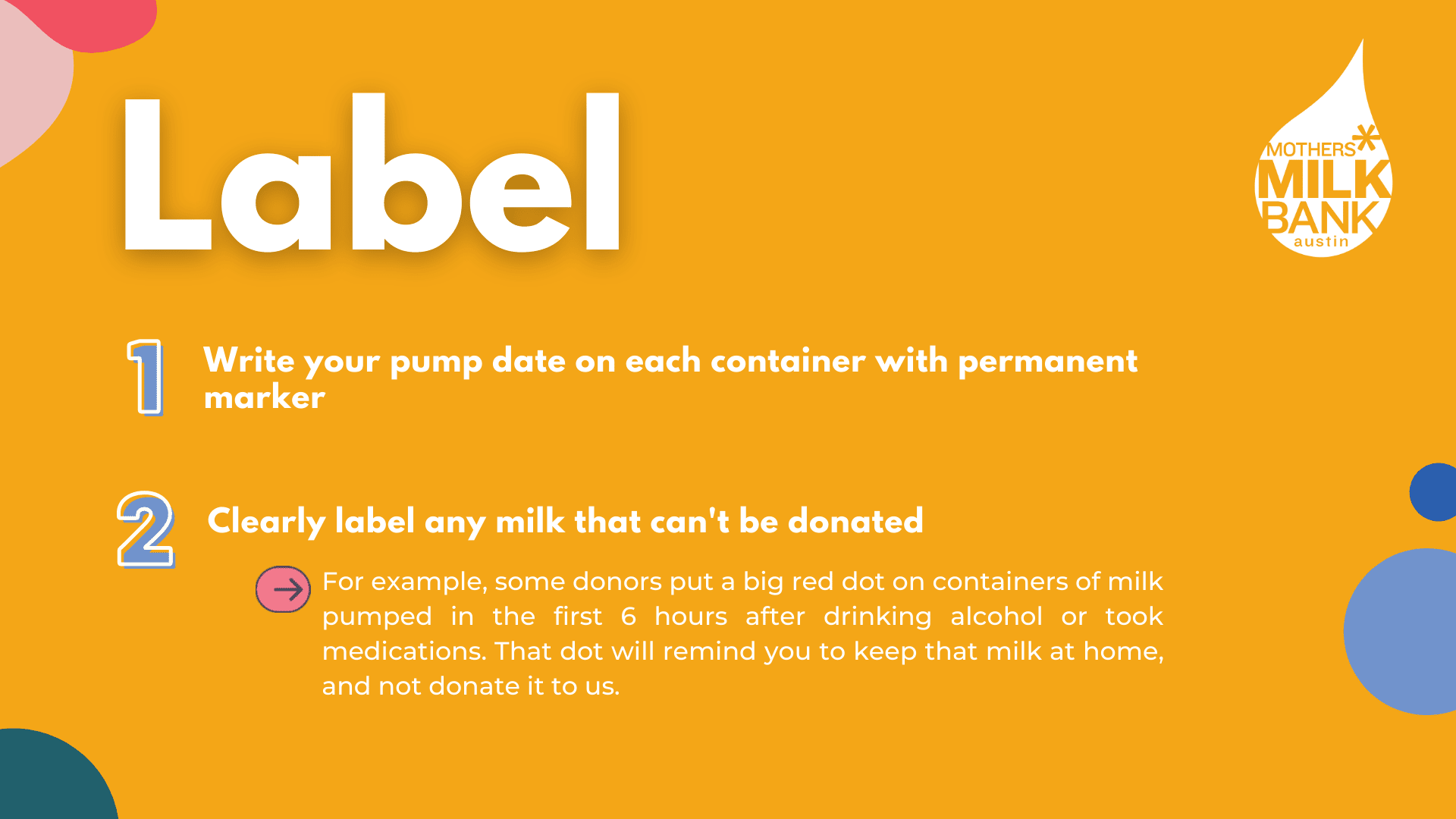 Label the milk that is being donated for Mothers Milk Bank